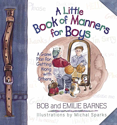 Beispielbild fr A Little Book of Manners for Boys: A Game Plan for Getting Along with Others zum Verkauf von SecondSale