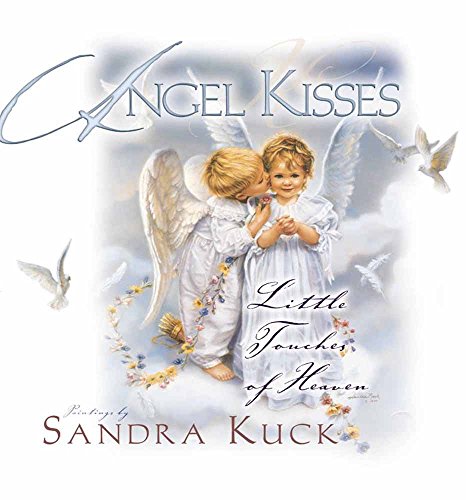 Beispielbild fr Angel Kisses: Little Touches of Heaven zum Verkauf von Robinson Street Books, IOBA