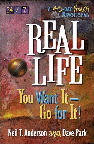 Imagen de archivo de Real Life: You Want It-Go for It! (24/7 (Harvest House)) a la venta por Wonder Book