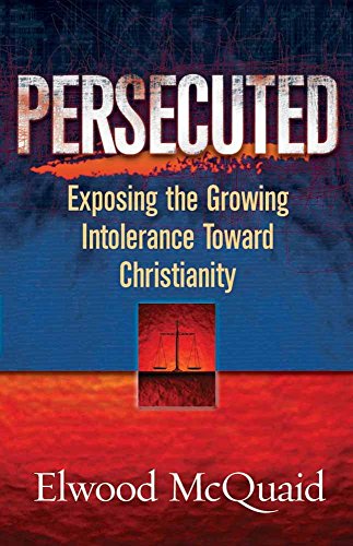 Beispielbild fr Persecuted: Exposing the Growing Intolerance Toward Christianity zum Verkauf von Wonder Book