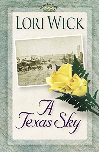 Beispielbild fr A Texas Sky (Yellow Rose Trilogy, Book 2) zum Verkauf von SecondSale