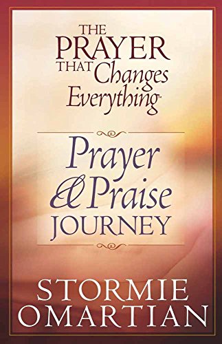 Beispielbild fr The Prayer That Changes Everything Prayer and Praise Journey zum Verkauf von Better World Books