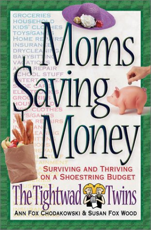 Stock image for Moms Saving Money for sale by Wonder Book