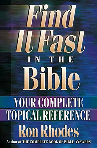 Stock image for Find It Fast in the Bible: Your Complete Topical Reference for sale by Your Online Bookstore