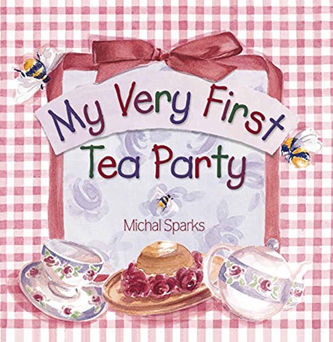 Beispielbild fr My Very First Tea Party zum Verkauf von Wonder Book