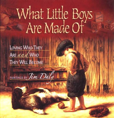 Beispielbild fr What Little Boys Are Made Of: Loving Who They Are and Who They Will Become zum Verkauf von Gulf Coast Books