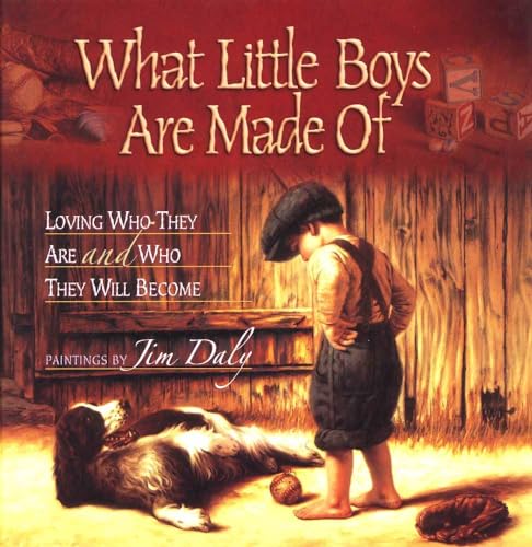 Imagen de archivo de What Little Boys Are Made Of: Loving Who They Are and Who They Will Become a la venta por Gulf Coast Books