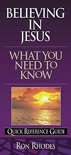 Believing in Jesus: What You Need to Know (9780736902694) by Rhodes, Ron