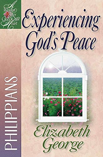 Beispielbild fr Experiencing God's Peace: Philippians (A Woman After God's Own Heart�) zum Verkauf von Wonder Book