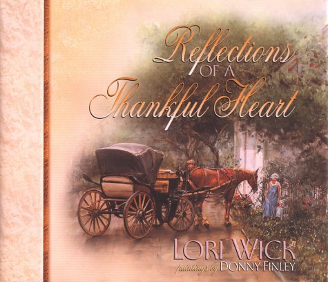 Stock image for Reflections of a Thankful Heart for sale by Better World Books