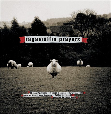 Beispielbild fr Ragamuffin Prayers zum Verkauf von SecondSale