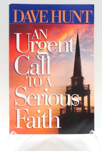 Imagen de archivo de An Urgent Call to a Serious Faith a la venta por BooksRun