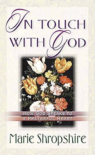 9780736903226: In Touch With God: How God Speaks to a Prayerful Heart