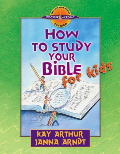 Beispielbild fr How to Study Your Bible for Kids (Discover 4 Yourself Inductive Bible Studies for Kids) zum Verkauf von Gulf Coast Books