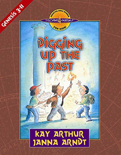 Stock image for Digging Up the Past: Genesis, Chapters 3-11 (Discover 4 Yourself? Inductive Bible Studies for Kids) for sale by SecondSale