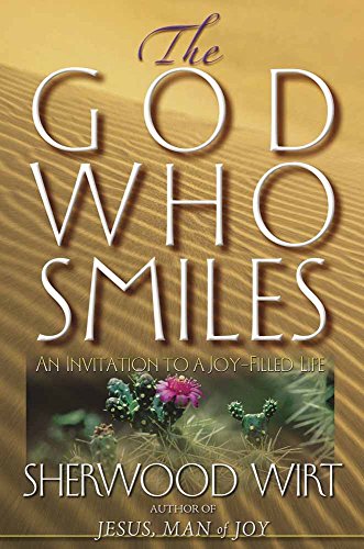 Stock image for The God Who Smiles: An Invitation To A Joy-Filled Life for sale by Your Online Bookstore