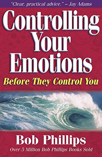 Beispielbild fr Controlling Your Emotions Before They Control You zum Verkauf von Wonder Book