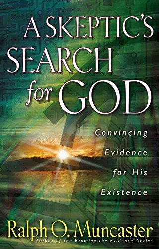 Stock image for A Skeptic's Search for God: Convincing Evidence for His Existence for sale by SecondSale