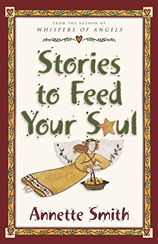 Beispielbild fr Stories to Feed Your Soul zum Verkauf von Once Upon A Time Books