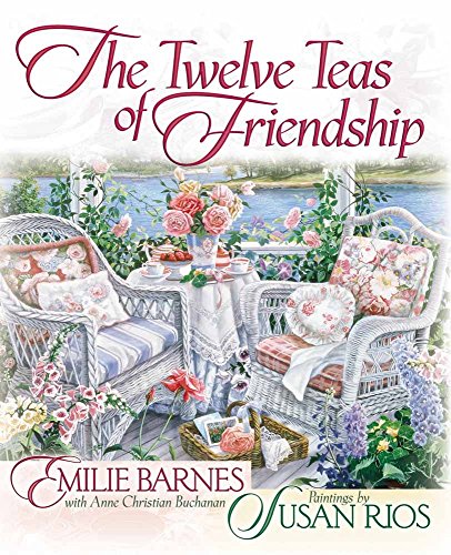 Stock image for The Twelve Teas� of Friendship for sale by Wonder Book