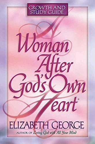 Beispielbild fr A Woman after God's Own Heart Growth zum Verkauf von Better World Books