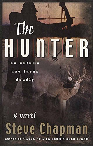 Stock image for The Hunter: An Autumn Day Turns Deadly for sale by BooksRun