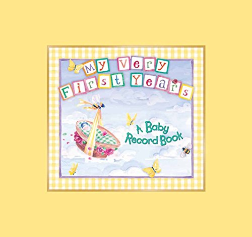 My Very First Years Baby Book (9780736906203) by Sparks, Michal