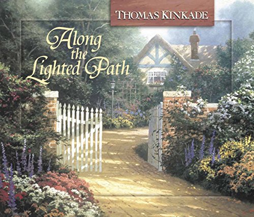 Along the Lighted Path (Lighted Path Collection) (9780736906326) by Kinkade, Thomas