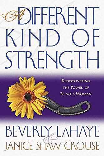Imagen de archivo de A Different Kind of Strength : Rediscovering the Power of Being a Woman a la venta por Better World Books