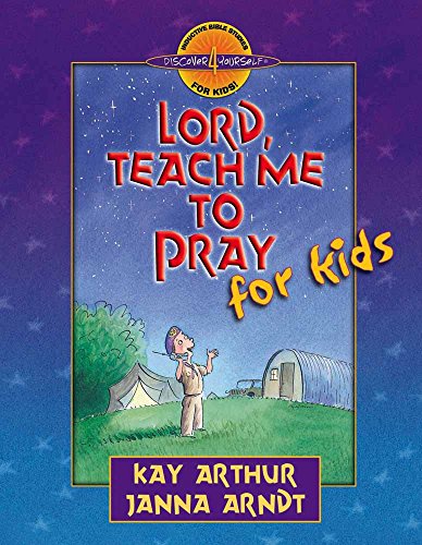 Stock image for Lord, Teach Me to Pray for Kids (Discover 4 Yourself? Inductive Bible Studies for Kids) for sale by SecondSale