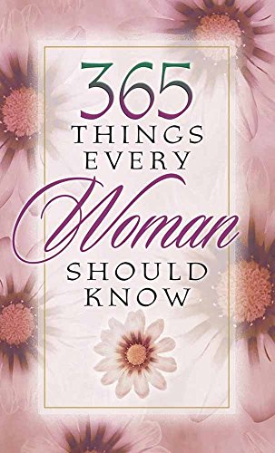 Beispielbild fr 365 Things Every Woman Should Know zum Verkauf von WorldofBooks