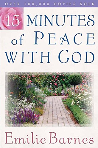 15 Minutes of Peace with God (9780736907262) by Barnes, Emilie