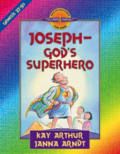 Beispielbild fr Joseph--God's Superhero: Genesis 37-50 (Discover 4 Yourself Inductive Bible Studies for Kids) zum Verkauf von RiLaoghaire