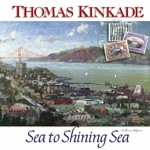 Stock image for Thomas Kinkade's Sea to Shining Sea (Chasing the Horizon Collection) for sale by Orion Tech