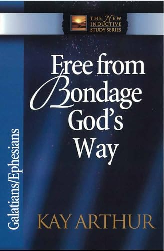 Beispielbild fr Free from Bondage God's Way: Galatians/Ephesians (The New Inductive Study Series) zum Verkauf von SecondSale