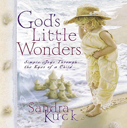 Beispielbild fr God's Little Wonders: Simple Joys Through the Eyes of a Child zum Verkauf von Wonder Book
