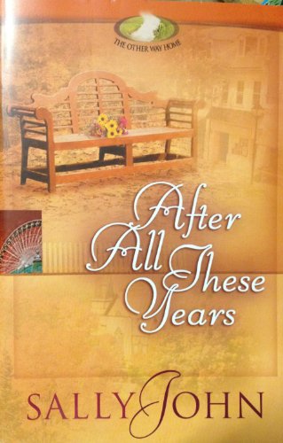 Beispielbild fr After All These Years (The Other Way Home, Book 2) zum Verkauf von Wonder Book