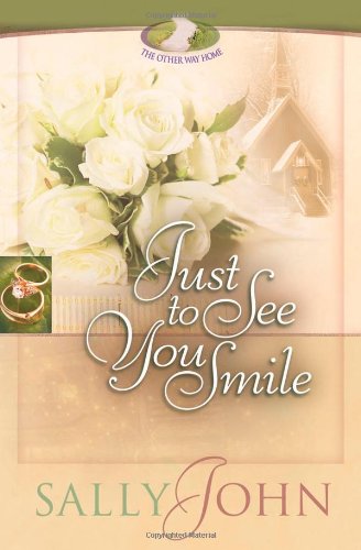 Beispielbild fr Just to See You Smile (The Other Way Home, Book 3) zum Verkauf von Wonder Book