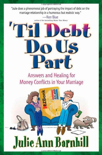 Stock image for Til Debt Do Us Part for sale by Wonder Book