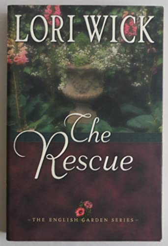 Beispielbild fr The Rescue (The English Garden Series #2) zum Verkauf von SecondSale