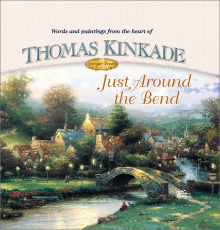 9780736909266: Just Around the Bend (Simpler Times Collection)