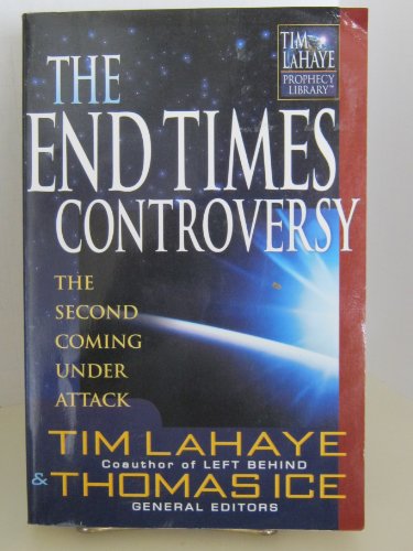 Imagen de archivo de The End Times Controversy: The Second Coming Under Attack a la venta por ThriftBooks-Atlanta