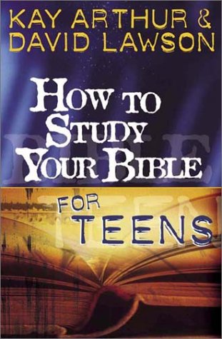 9780736909655: How To Study Your Bible For Teens
