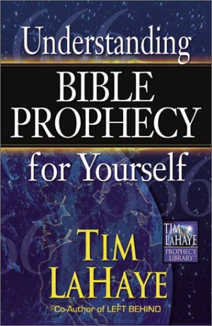 Beispielbild fr Understanding Bible Prophecy for Yourself (Tim Lahaye Prophecy Library) zum Verkauf von Your Online Bookstore