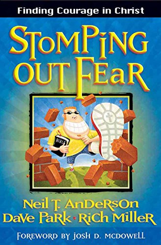 Stock image for Stomping Out Fear: Finding Courage in Christ for sale by Your Online Bookstore