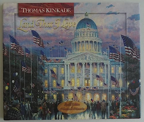 Stock image for Land That I Love (Thomas Kinkade's Lighted Path Collection) for sale by boyerbooks
