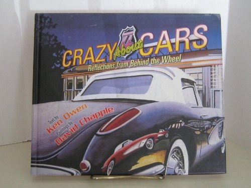 9780736910644: Crazy About Cars: Reflections from Behind the Wheel