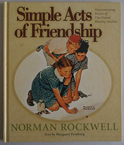 Imagen de archivo de Simple Acts of Friendship: Heartwarming Stories of One Friend Blessing Another a la venta por ZBK Books