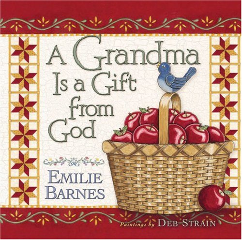 Beispielbild fr A Grandma Is a Gift from God zum Verkauf von Better World Books