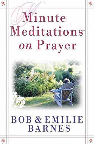 Beispielbild fr Minute Meditations on Prayer zum Verkauf von Better World Books
